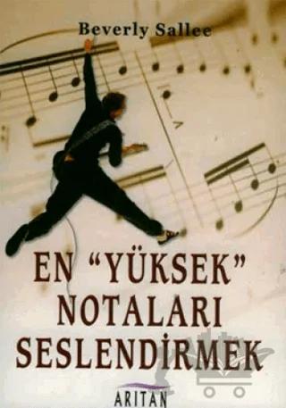 En Yüksek Notaları Seslendirmek