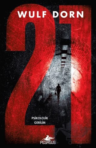 21 – Wulf Dorn – Pegasus Yayınları kitap kapağı