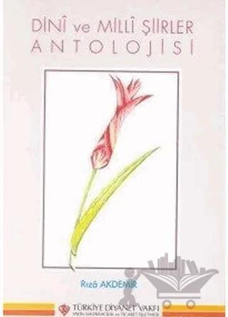 Dini ve Milli Şiirler Antolojisi