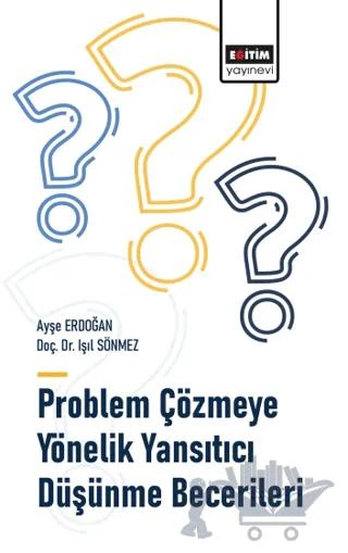 Problem Çözmeye Yönelik Yansıtıcı Düşünme Becerileri