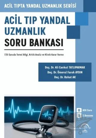 Acil Tıp Yandal Uzmanlık Soru Bankası