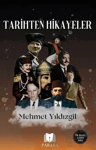 Tarihten Hikayeler – Mehmet Yıldızgil – Parana Yayınları kitap kapağı