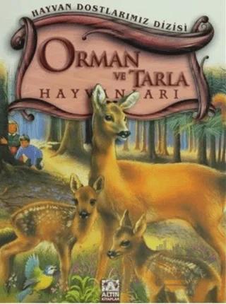 Orman ve Tarla Hayvanları