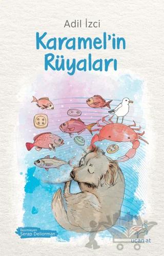 Karamel’in Rüyaları
