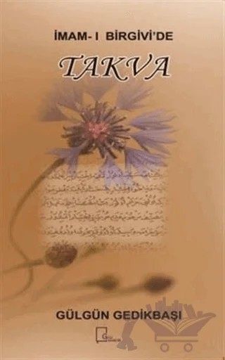 İmam-ı Birgivi'de Takva – Gülgün Gedikbaşı – Gece Akademi kitap kapağı