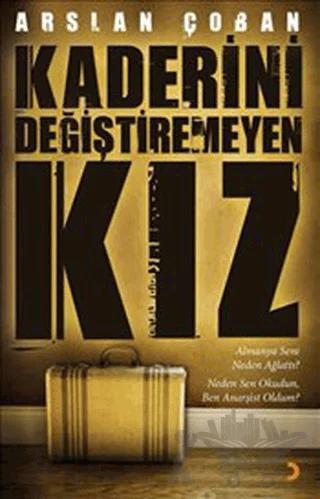 Kaderini Değiştiremeyen Kız