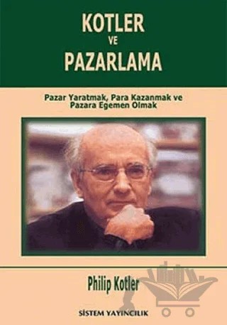 Kotler ve Pazarlama – Philip Kotler – Sistem Yayıncılık kitap kapağı