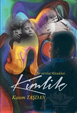 Kimlik – Kasım Taşdan – Kamer Yayınları kitap kapağı