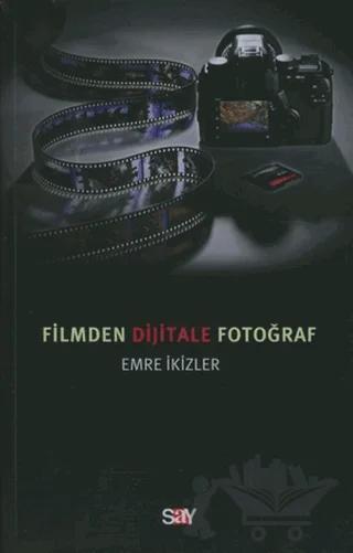 Filmden Dijitale Fotoğraf