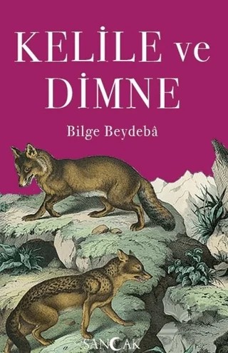 Kelile ve Dimne – Bilge Beydeba – Sancak Yayınları kitap kapağı
