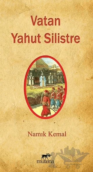 Vatan Yahut Silistre – Namık Kemal – Mutena Yayınları kitap kapağı
