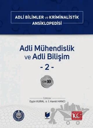 Adli Mühendislik ve Adli Bilişim –2– Cilt 10