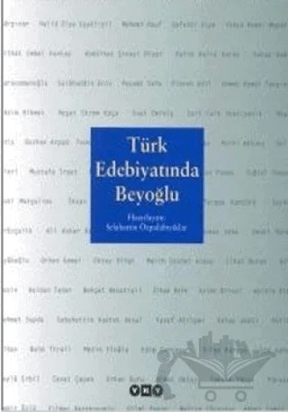 Türk Edebiyatında Beyoğlu – Derleme – Yapı Kredi Yayınları kitap kapağı