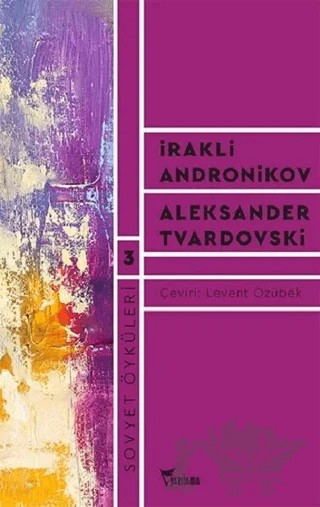 Sovyet Öyküleri 3 – Aleksander Tvardovski, İrakli Andronikov – Yazılama Yayınevi kitap kapağı