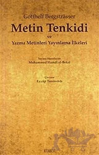 Metin Tenkidi ve Yazma Metinleri Yayınlama İlkeleri