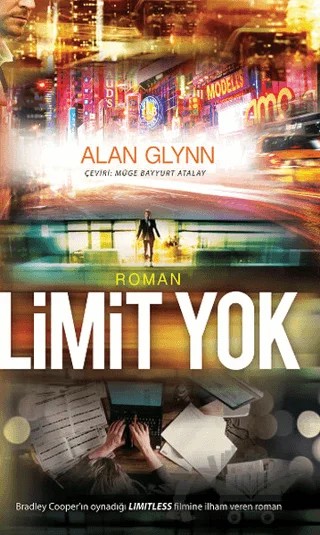 Limit Yok – Alan Glynn – Portakal Kitap kitap kapağı