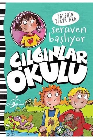 Serüven Başlıyor - Çılgınlar Okulu