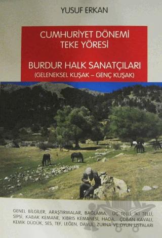 Cumhuriyet Dönemi Teke Yöresi Burdur Halk Sanatçıları