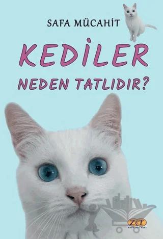 Kediler Neden Tatlıdır?