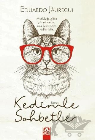 Kedimle Sohbetler – Eduardo Jauregui – Altın Kitaplar kitap kapağı