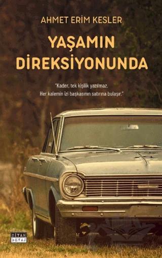 Yaşamın Direksiyonunda