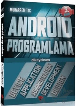 Android Programlama – Muharrem Taç – Dikeyeksen Yayın Dağıtım kitap kapağı