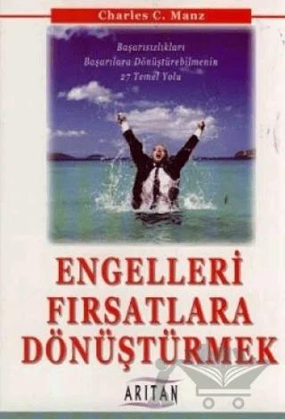 Engelleri Fırsatlara Dönüştürmek