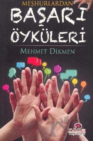 Meşhurlardan Başarı Öyküleri