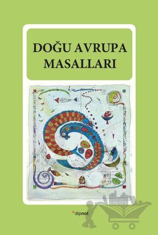 Doğu Avrupa Masalları