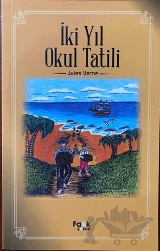 İki Yıl Okul Tatili – Jules Verne – Fark Yayınları kitap kapağı