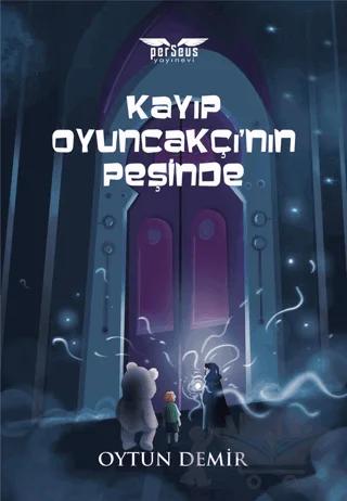 Kayıp Oyuncakçı'nın Peşinde