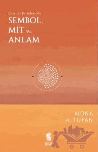 Cassirer Felsefesinde Sembol, Mit ve Anlam