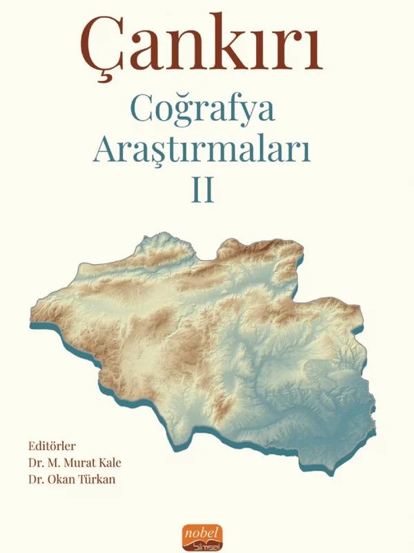 Çankırı Coğrafya Araştırmaları II