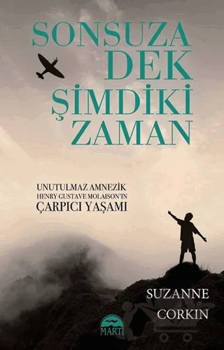 Sonsuza Dek Şimdiki Zaman – Suzanne Corkin – Martı Yayınları kitap kapağı