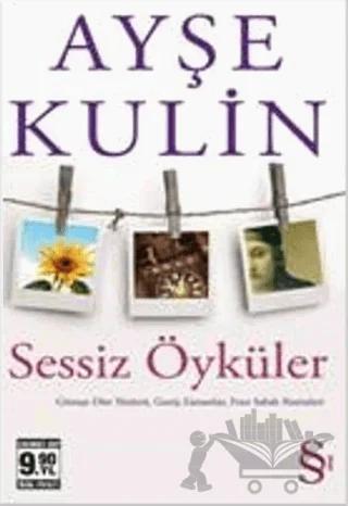 Sessiz Öyküler – Ayşe Kulin – Everest Yayınları kitap kapağı
