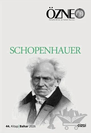 Özne 44. Kitap - Schopenhauer