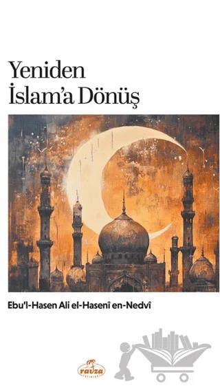Yeniden İslam’a Dönüş