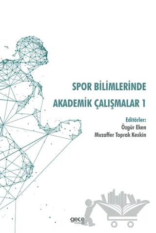 Spor Bilimlerinde Akademik Çalışmalar 1