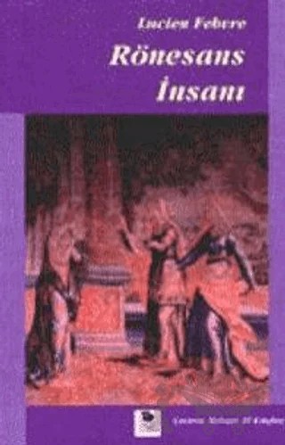 Rönesans İnsanı – Lucien Febvre – İmge Kitabevi Yayınları kitap kapağı