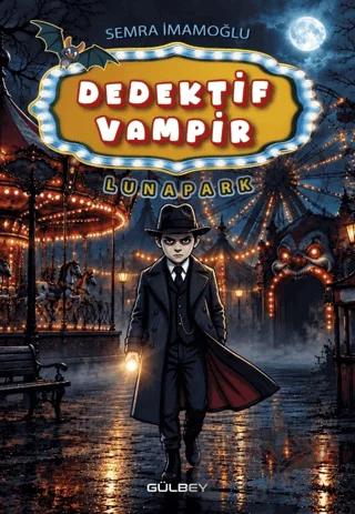 Dedektif Vampir: Lunapark