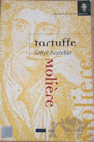 Tartuffe Sofiye Sextekar
