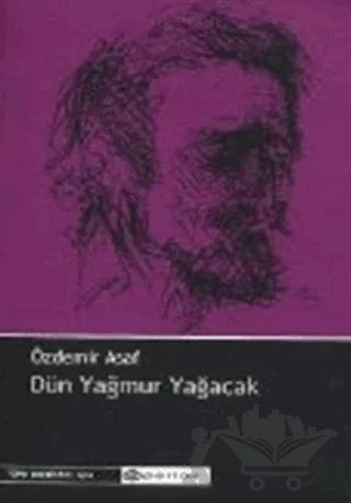 Dün Yağmur Yağacak