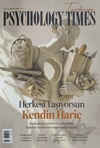 Psychology Times Dergisi Sayı: 2 Temmuz - Ağustos 2026
