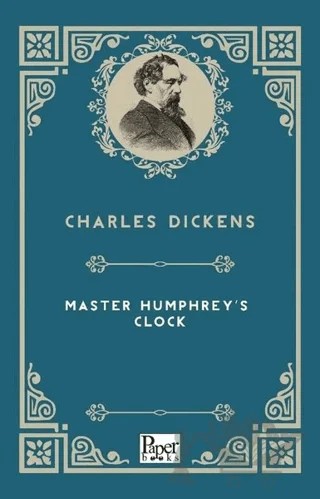 Master Humphrey's Clock – Charles Dickens – Paper Books kitap kapağı
