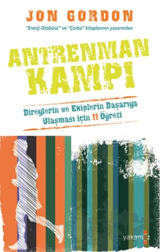 Antrenman Kampı – Jon Gordon – Yakamoz Yayınevi kitap kapağı