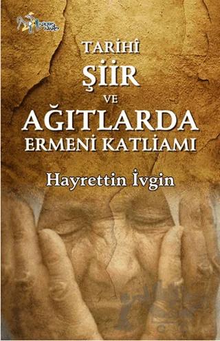 Tarihi Şiir ve Ağıtlarda Ermeni Katliamı