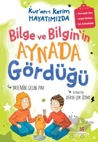 Bilge ve Bilgin'in Aynada Gördüğü - Kur’an-ı Kerim Hayatımızda 3