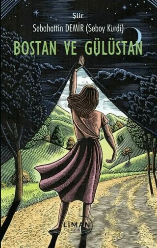 Bostan ve Gülüstan – Sebahattin Demir – Liman Yayınevi kitap kapağı