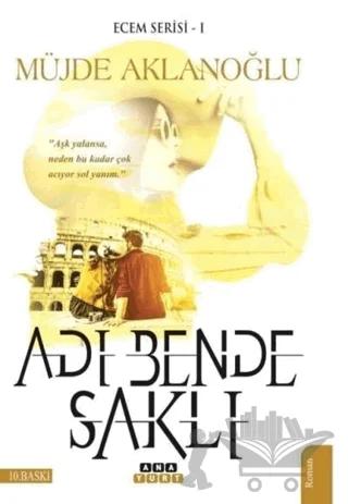 Adı Bende Saklı - Ecem Serisi 1