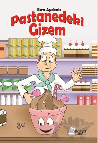 Pastanedeki Gizem – Esra Aydeniz – Parya Kitap kitap kapağı